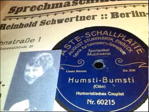 Lucie Bernardo: Humsti - Bumsti (Lustiges Berliner Couplet um 1919)