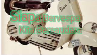 Download lagu Story wa 30 detik,bertema vespa mp3