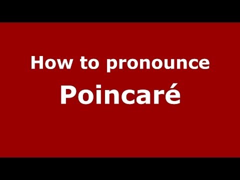 How to pronounce Poincaré