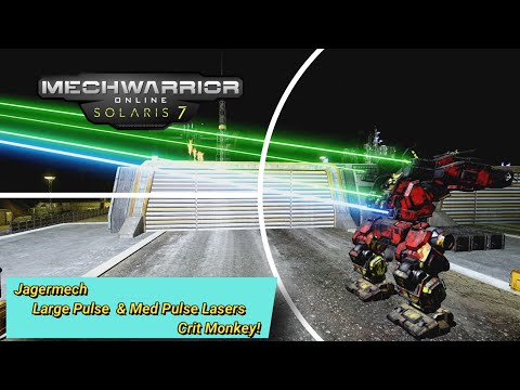 Mechwarrior Online - Jagermech - Large Pulse Lasers & Med Pulse Lasers Crit Monkey!