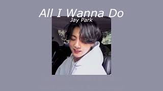Download lagu All I Wanna Do - Jay Park (Thaisub)🫶🏻 mp3 Download lagu All I Wanna Do - Jay Park (Thaisub)🫶🏻 mp3