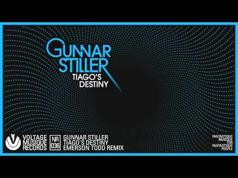Gunnar Stiller - Tiago's Destiny / Emerson Todd Remix (OFFICIAL)