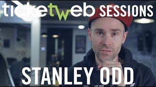 Stanley Odd - 'Put Your Roots Down' - #TicketWebSessions