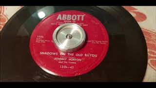 Johnny Horton - Shadows On The Old Bayou - 1953 Country - ABBOTT 135