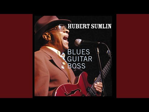 Download Hubert Sumlin - Sometimes I'm Right MP3