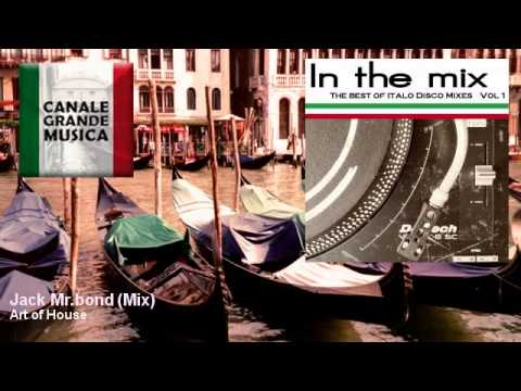Art of House - Jack Mr.bond - Mix