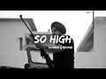 SO HIGH | Sidhu Moose Wala | Slowed + Reverb | Remix Music