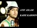 Atif Aslam new song 2015 