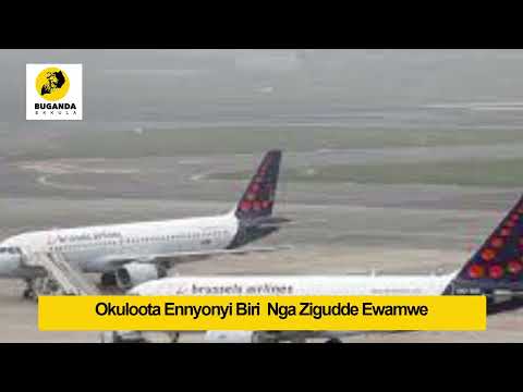 okuloota ennyonyi bbiri nga zigwa ewamwe -  Ebirooto Namakulu Gaabyo - Buganda Ekkula