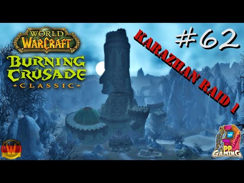 Let's Play WoW TBC 🌍[ #62 ] Karazhan Raid 1 [ Burning Crusade Deutsch Razorfen ]