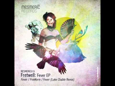 Fretwell - Fever (Luke Chable's Haunted House Remix) - Mesmeric