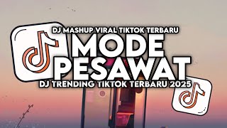 Download lagu DJ MODE PESAWAT - SENGAJA KAKA KASIH MODE MODE PESAWAT SLOWBASS VIRAL TIKTOK TERBARU 2025 mp3