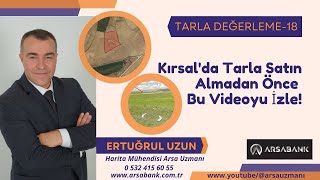 kırsal'da Tarla Satın Alamdan Önce Bu Videoyu İzle!