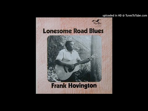 07 - Frank Hovington - Sing Sing Blues