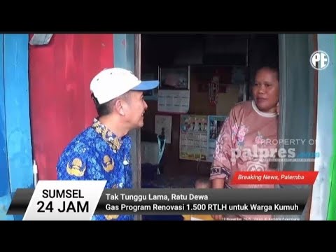 Ratu Dewa Gas Program Renovasi 1.500 RTLH untuk Warga Kumuh