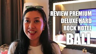 Review Jujur Kamar Hard Rock Hotel Bali