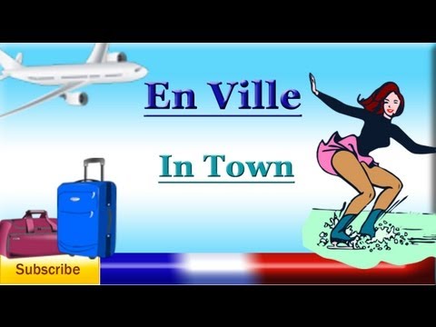 Learn French - Places Around Town / The City (public places / buildings) - Vocabulary lesson