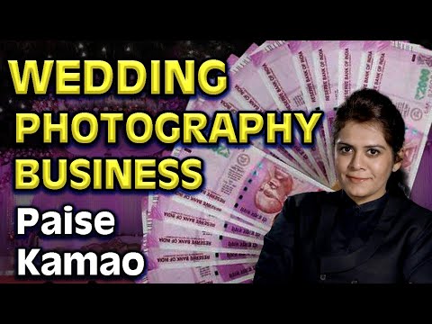 Business of Wedding Photography| Make Money | Start Up Plan EXPLAINED |100 Top Secrets Revealed