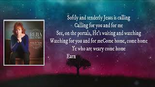 Reba - Softly And Tenderly (Lyrics)