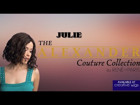 Julie - Alexander Collection