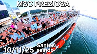 MSC PREZIOSA santos cruzeiro 10/11/25 navio saindo @cruzeiros2025  #drone #cruiseship  #google