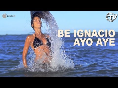 Be Ignacio - Ayo Aye (Song For Brasil) (A-Class Edit) Official Video HD