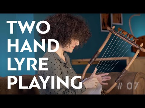 Two Hand Lyre Playing by LyreAcademy.com