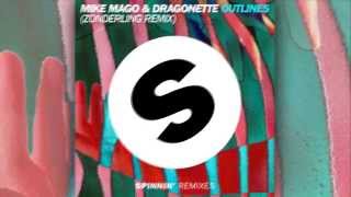 Mike Mago &amp; Dragonette - Outlines (Zonderling Remix) [Official]