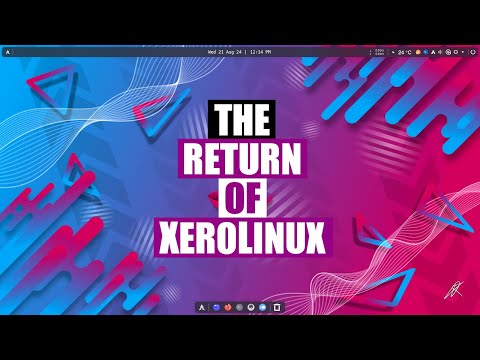 XeroLinux Is Back And Looking Better Than Ever