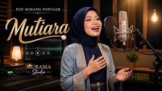Download lagu Murama MUTIARA | Lagu Pop Minang Populer Tiktok mp3