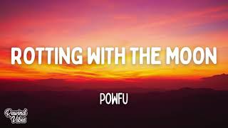 Download lagu powfu - rotting with the moon (Lyrics) mp3