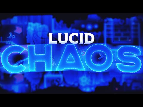 Lucid Chaos