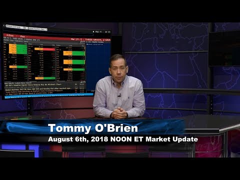 August 6th NOON ET Market Update with Tommy O'Brien on TFNN
