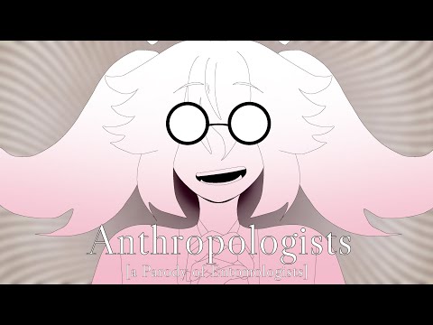 Anthropologists