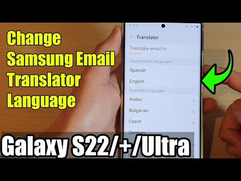 Galaxy S22/S22+/Ultra: How to Change Samsung Email Translator Language