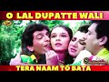 O Lal Dupatte Wali Tera Naam SONIC Jhankar