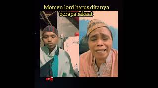 Download lagu LORD HARIS, DITANYA RAKAAT SHOLAT, ADA BERAPA, MALAH BIKIN NGAKAK LUCU mp3