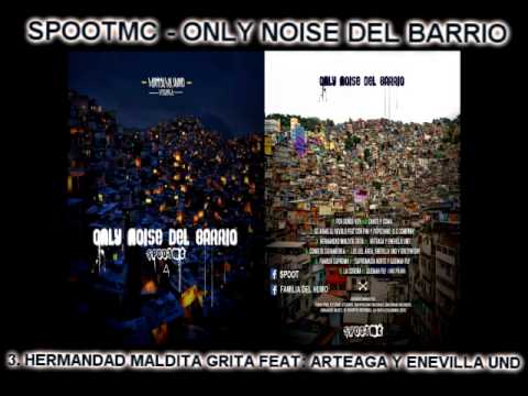 Álbum completo _ only noise del barrio _ familia del humo _ spootmc