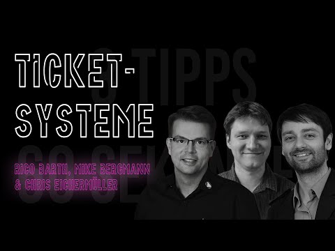 TICKETSYSTEME mit Mike Bergmann, Chris Eichermüller und Rico Barth