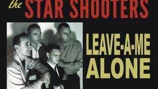 Leave-A-Me Alone -The Star Shooters- El Toro Records