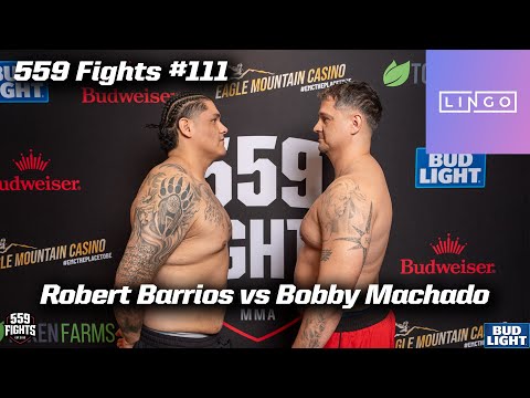 559 Fights #111 - Robert Barrios vs Bobby Machado