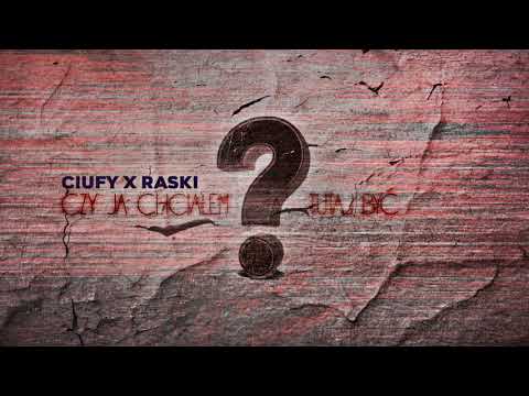 CIUFY X RASKI- CZY JA CHCIAŁEM TUTAJ BYĆ (@CASHMONEYAP)