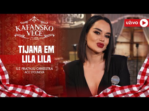 TIJANA EM - LILA LILA | UZIVO | (ORK. ACE STOJNEVA) | 2024 | KAFANSKO VECE