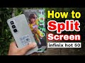 How To Split Screen On Infinix Hot 50 You Should Know
