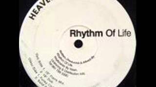 Rhythm of life   Heaven 18 flairs mix