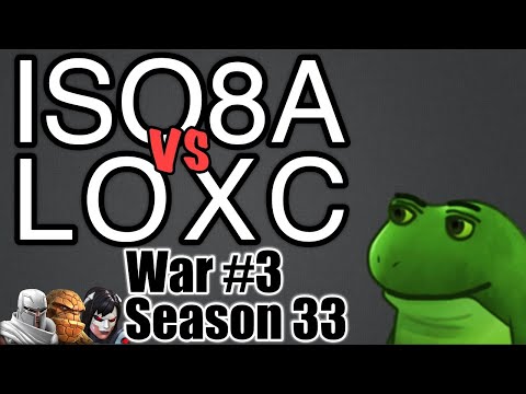 Alliance War Season 33 War 3 ISO8A vs. LOXC | MCOC AW