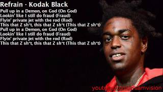 (Clean Lyrics) Kodak Black - ZEZE (Ft. Travis Scott &amp; Offset)