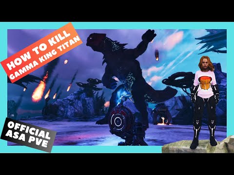 ASA Official PVE: Gamma King Titan (Extinction)