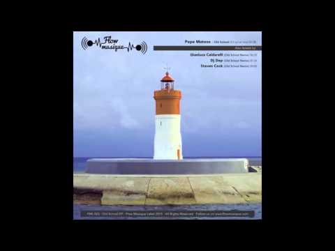 Pepe Mateos - Old School (Gianluca Caldarelli Remix)