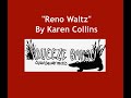 "Reno Waltz" By Karen Collins & SQUEEZE BAYOU, a Washington, DC Cajun Band